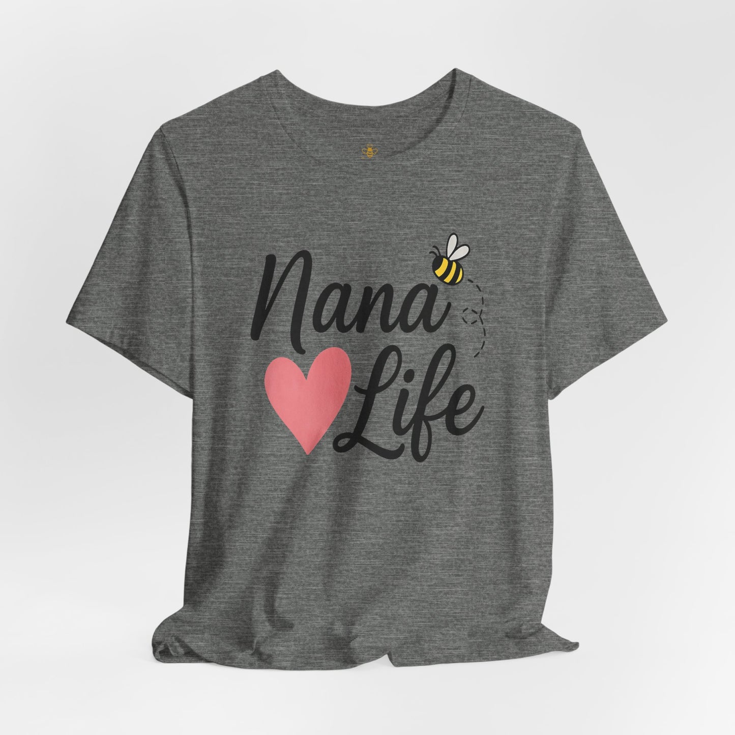 "Nana Life" Heart & Bee Script | Jersey Tee
