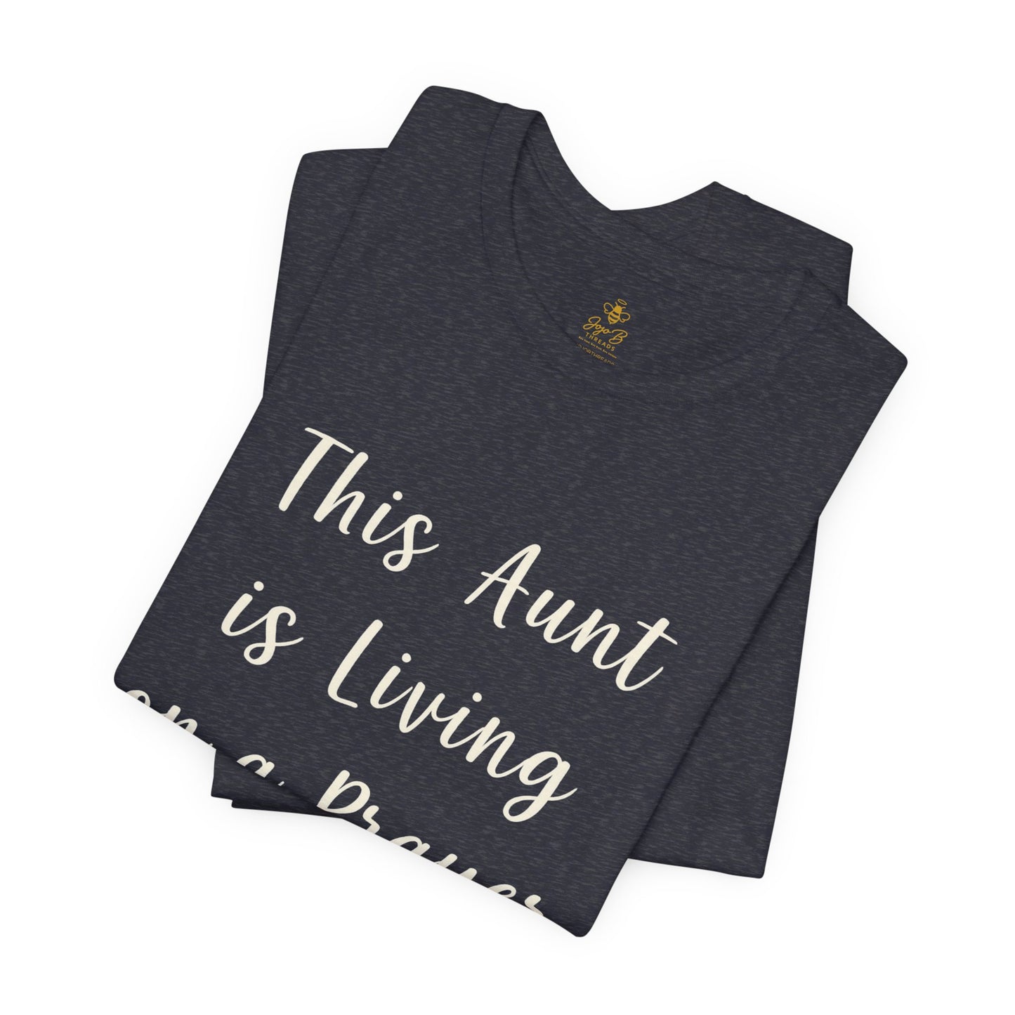 This Aunt Is Living on a Prayer | Jersey Tee