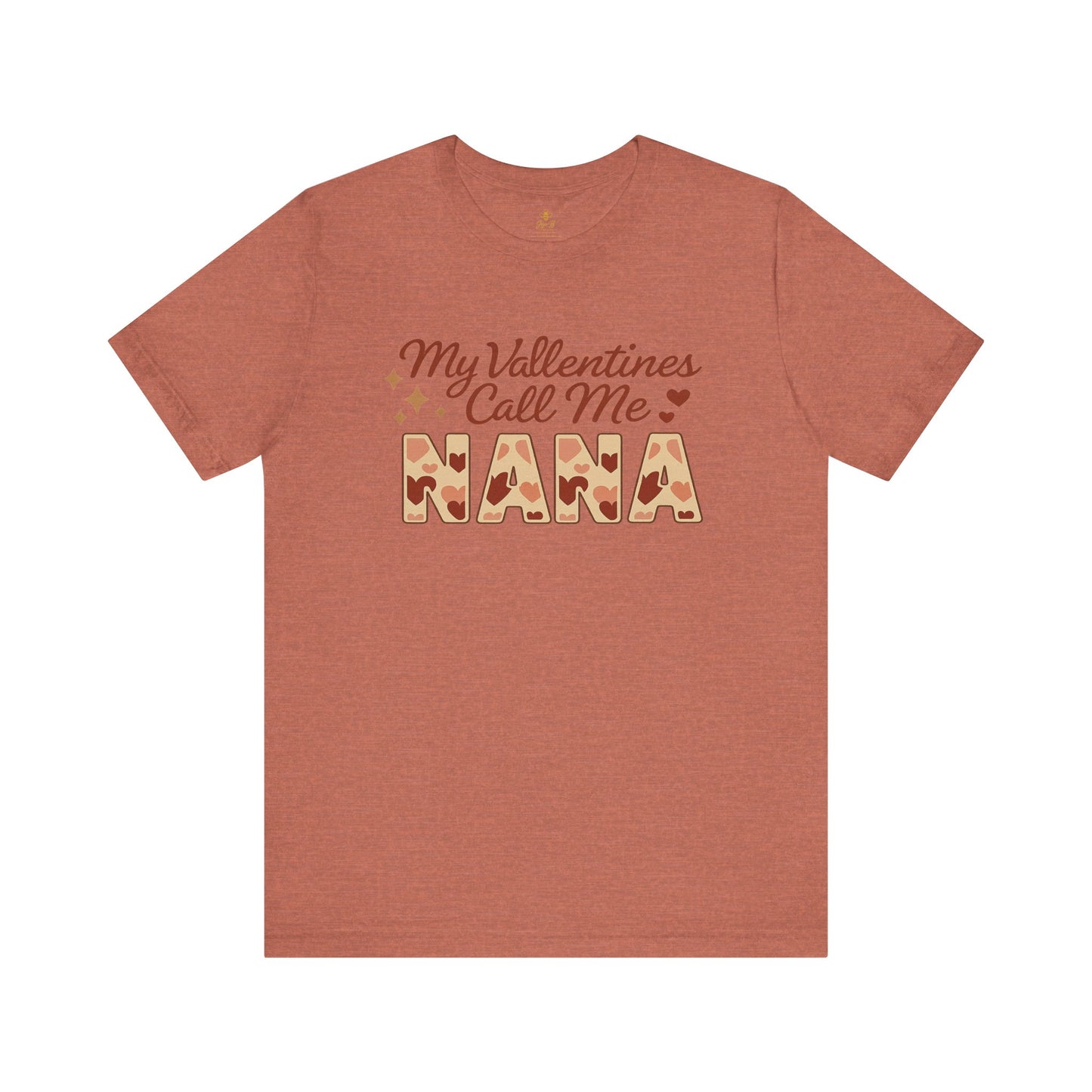 "My Valentines Call Me Nana" | Jersey Tee