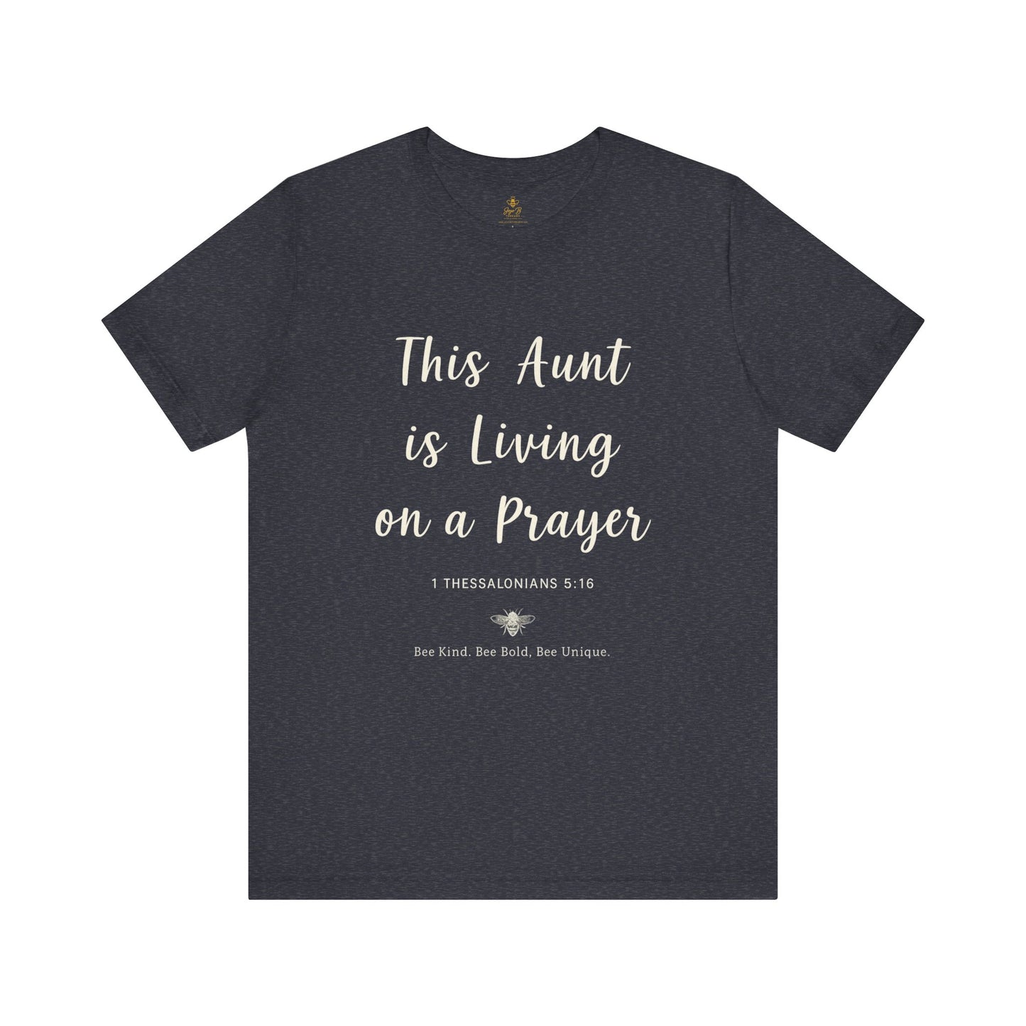 This Aunt Is Living on a Prayer | Jersey Tee