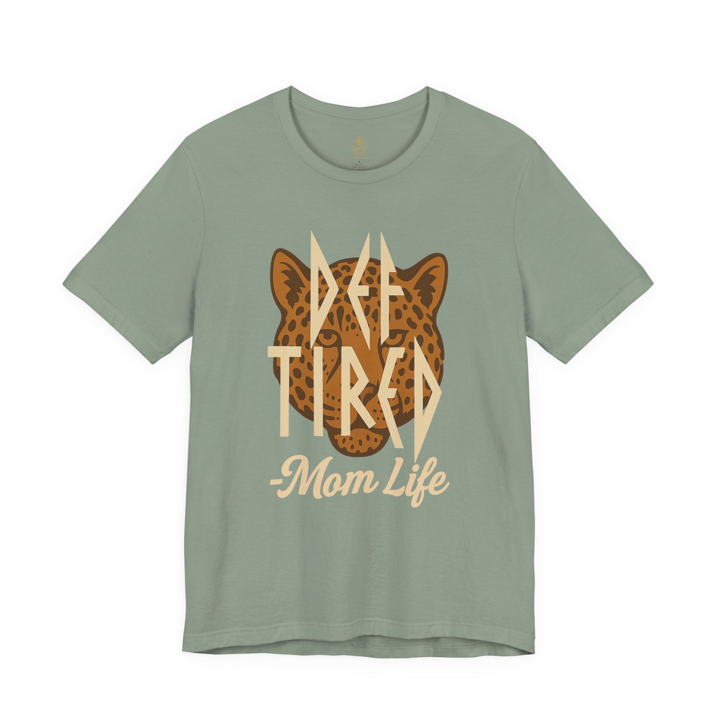 Def Tired Mom Life Shirt | Jersey Tee