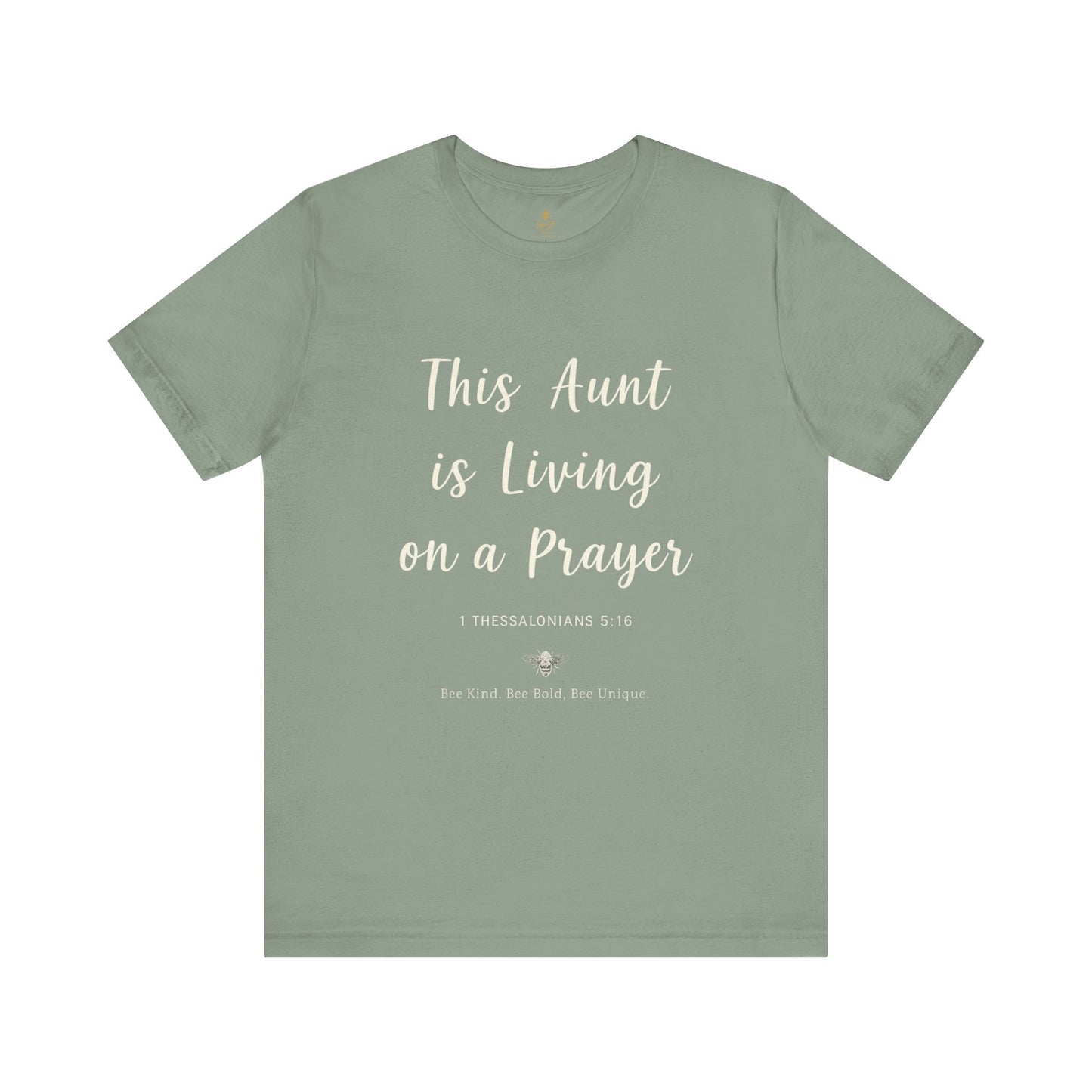 This Aunt Is Living on a Prayer | Jersey Tee