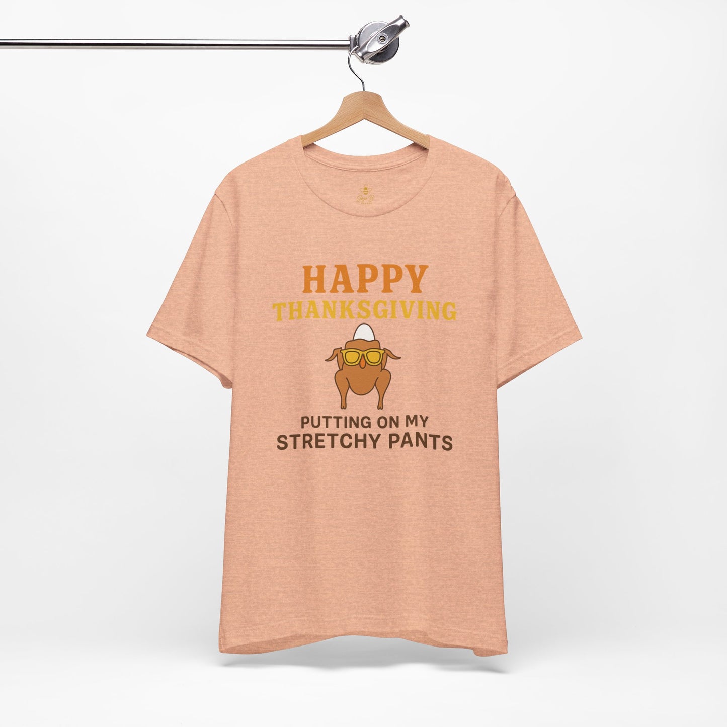 “Happy Thanksgiving Stretchy Pants Club” | Jersey Tee