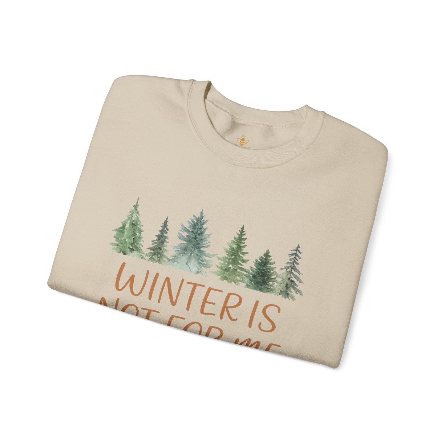 "Winter Not For Me" Watercolor Tree | Sweatshirt