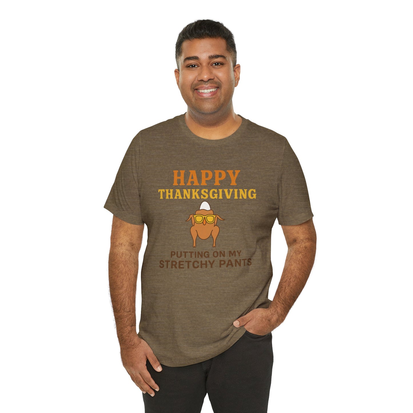 “Happy Thanksgiving Stretchy Pants Club” | Jersey Tee