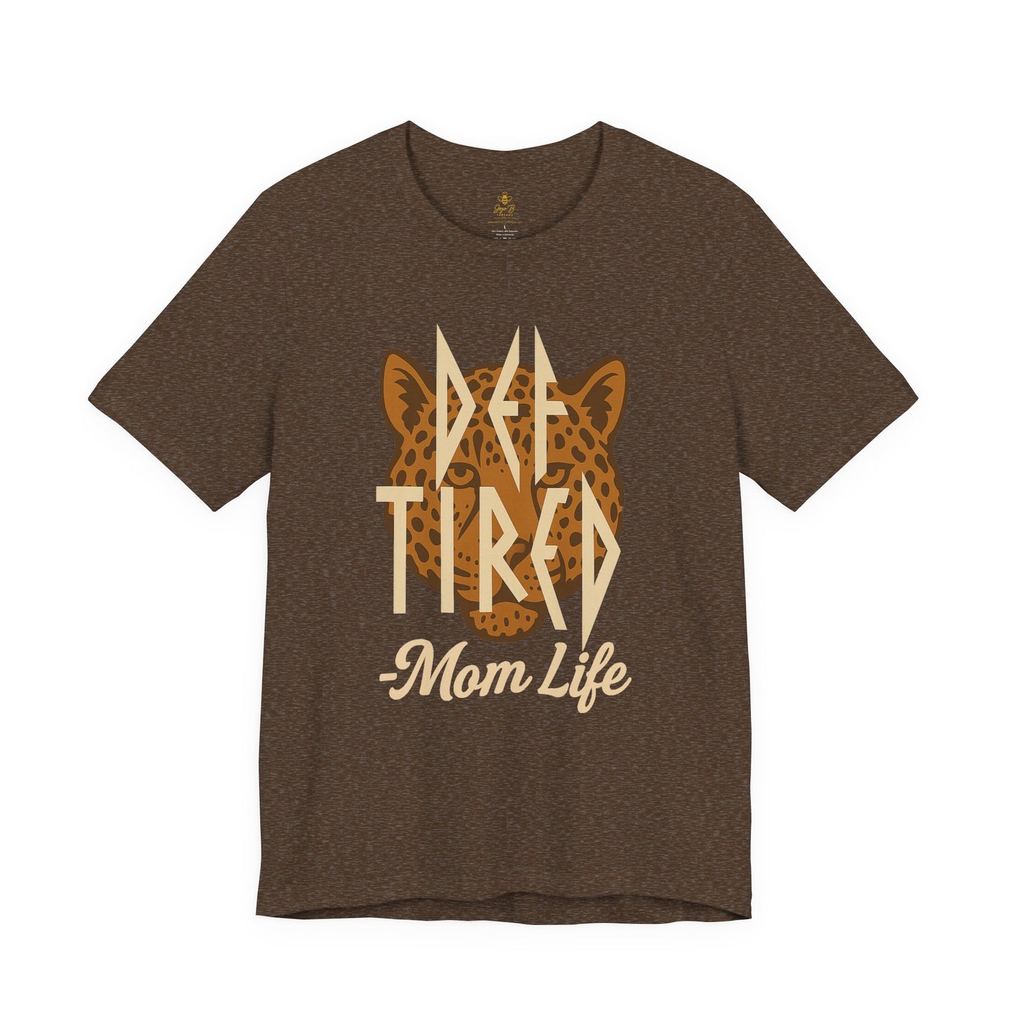 Def Tired Mom Life Shirt | Jersey Tee