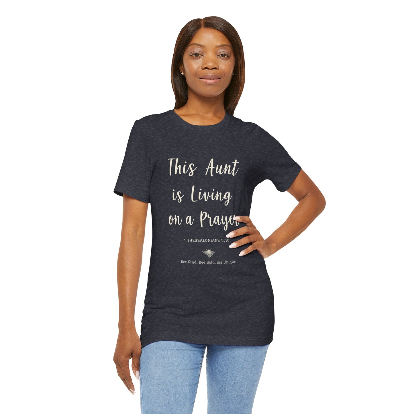 This Aunt Is Living on a Prayer | Jersey Tee