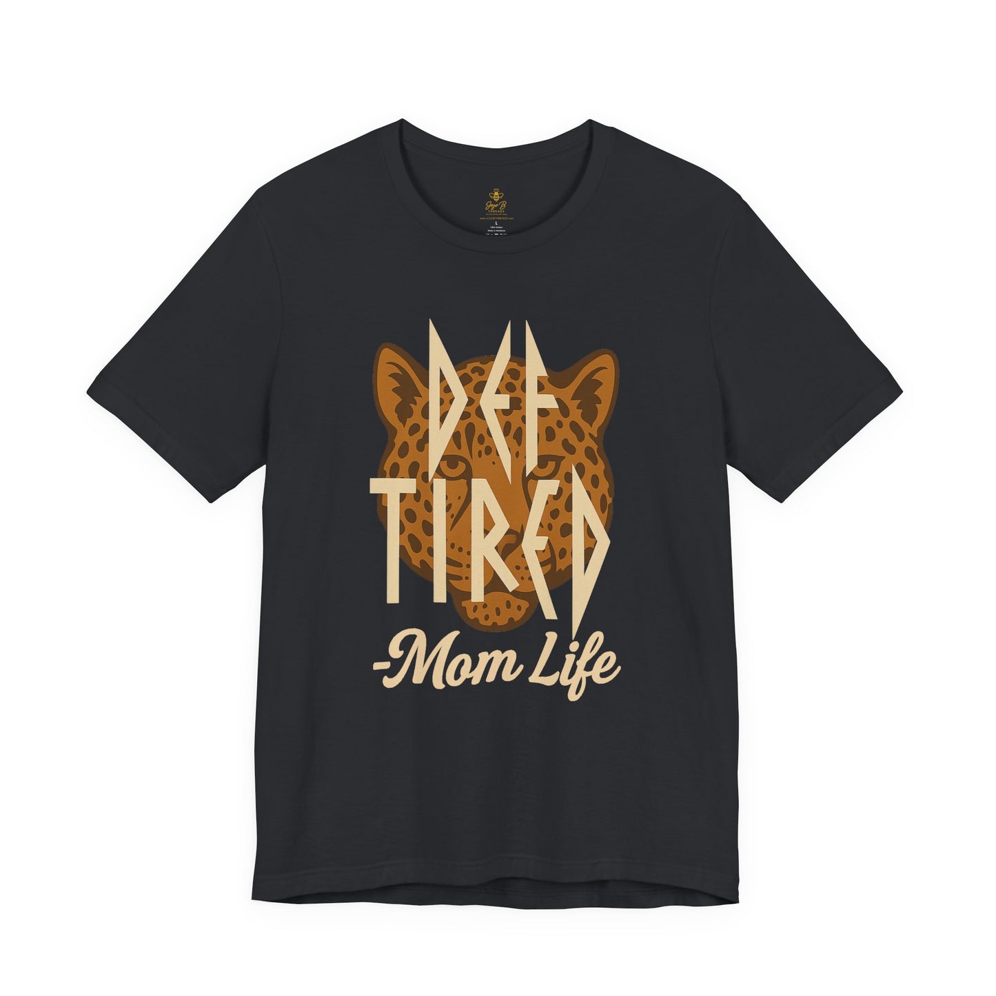 Def Tired Mom Life Shirt | Jersey Tee