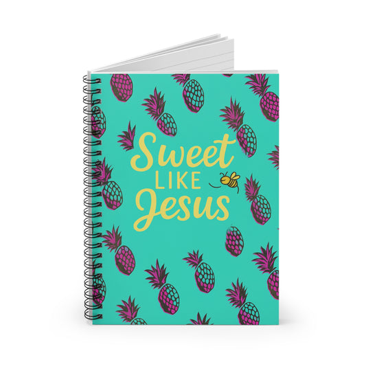 Sweet Like Jesus – Pineapple Pop Edition | Spiral Notebook