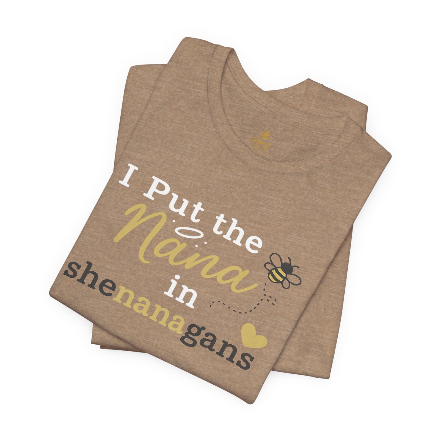 “I Put the Nana in Shenanagans” | Jersey Tee