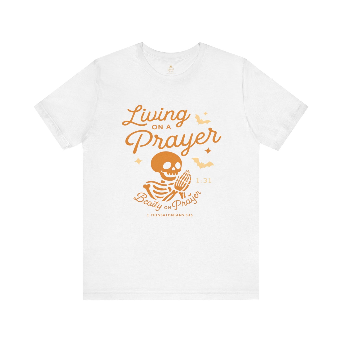 "Living on a Prayer – Skeleton Hands | Jersey Tee