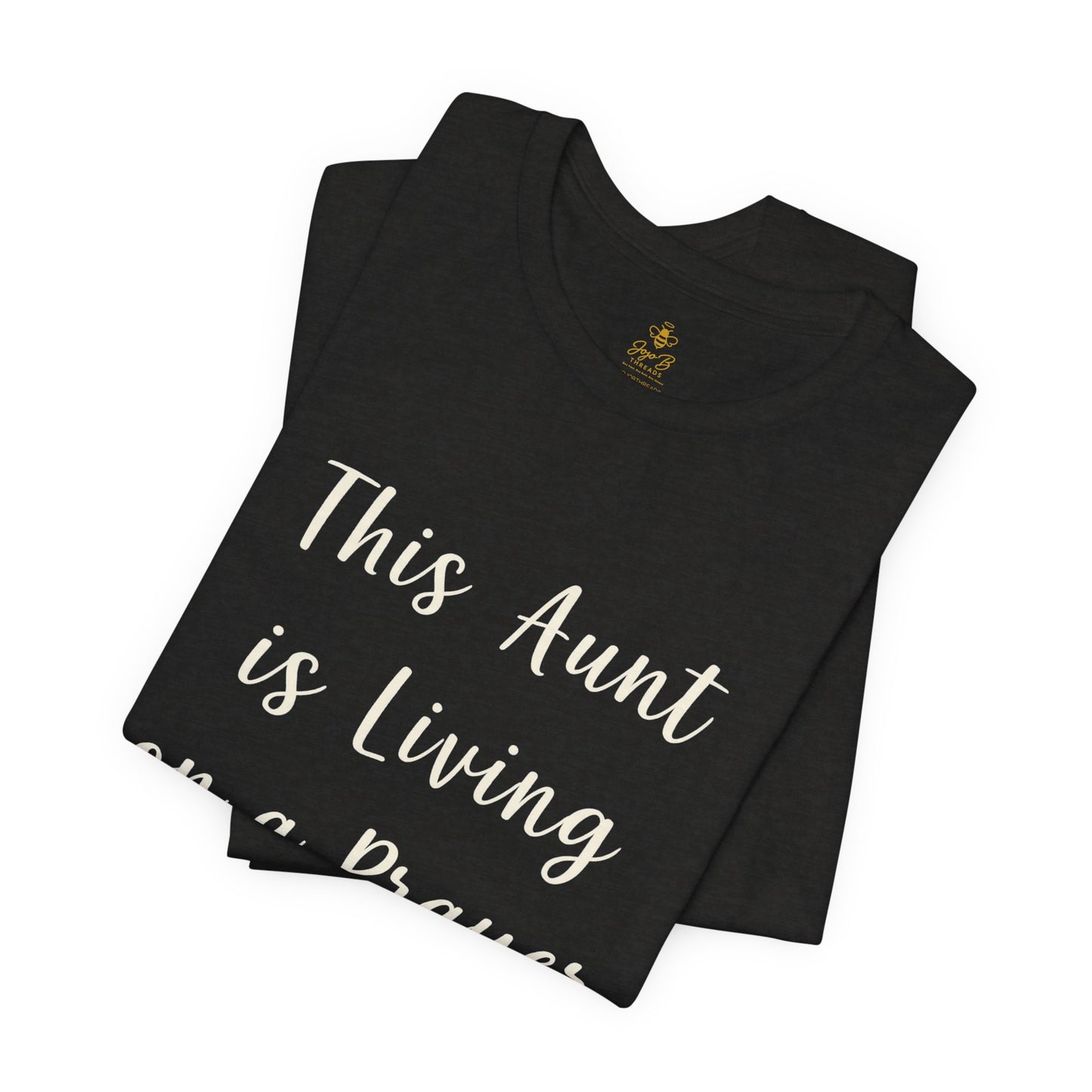 This Aunt Is Living on a Prayer | Jersey Tee