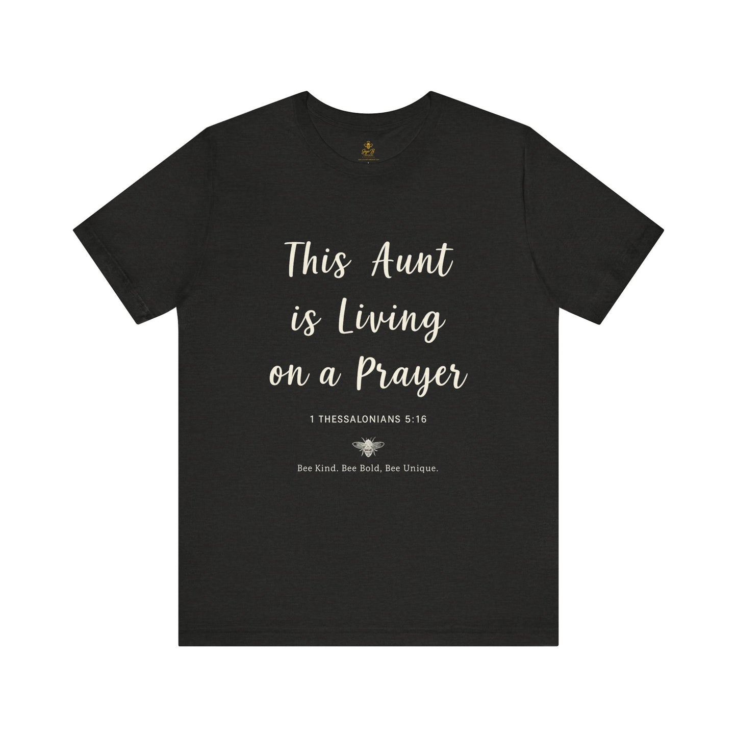 This Aunt Is Living on a Prayer | Jersey Tee