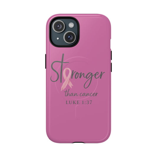 Stronger Than Cancer | iPhone 15 & 16 Tough Case