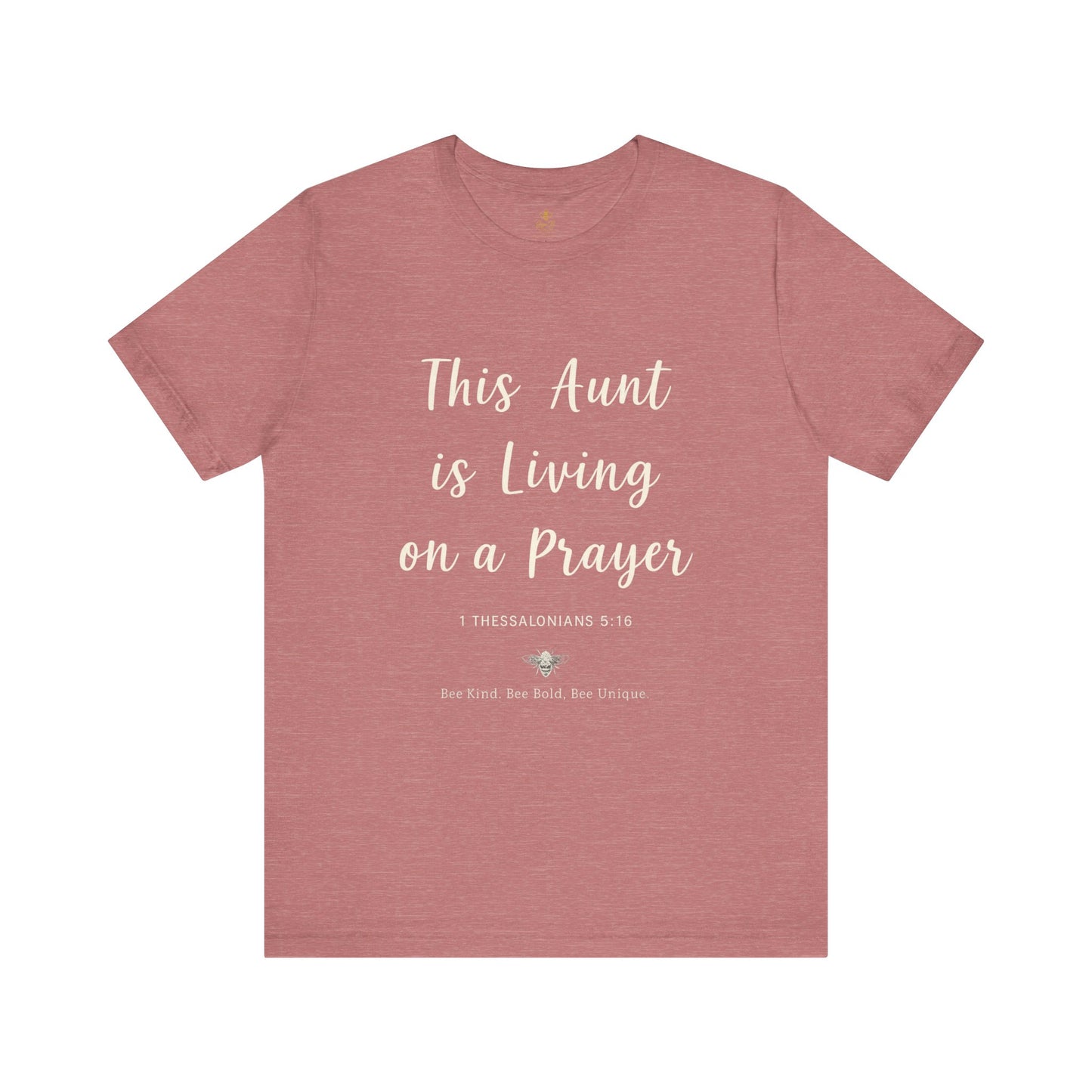 This Aunt Is Living on a Prayer | Jersey Tee