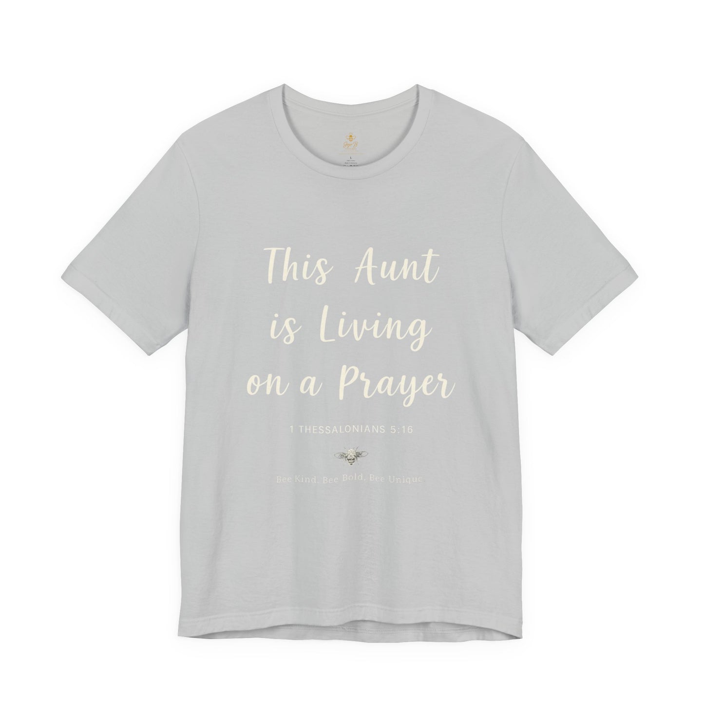 This Aunt Is Living on a Prayer | Jersey Tee