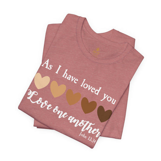 Love One Another – John 13:34  | Jersey Tee