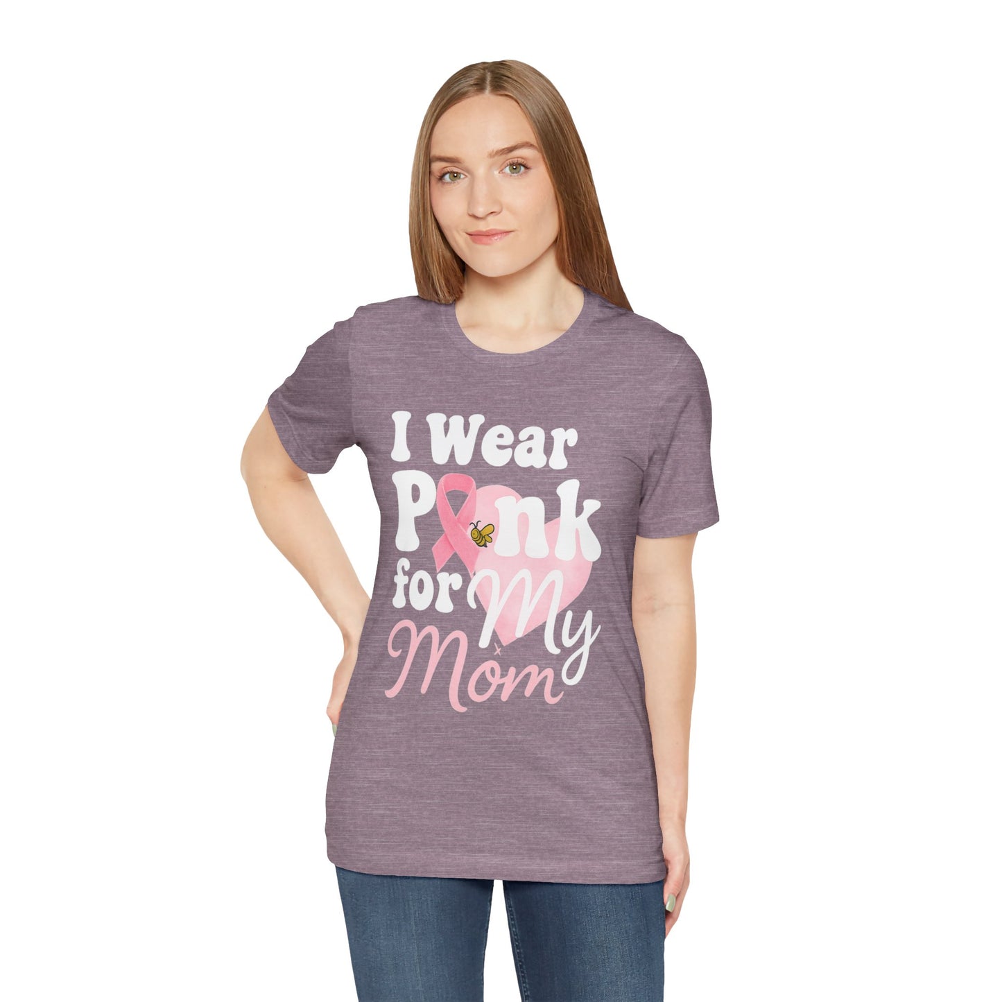 I Wear Pink for My Mom – Breast Cancer Awareness | Jersey Tee