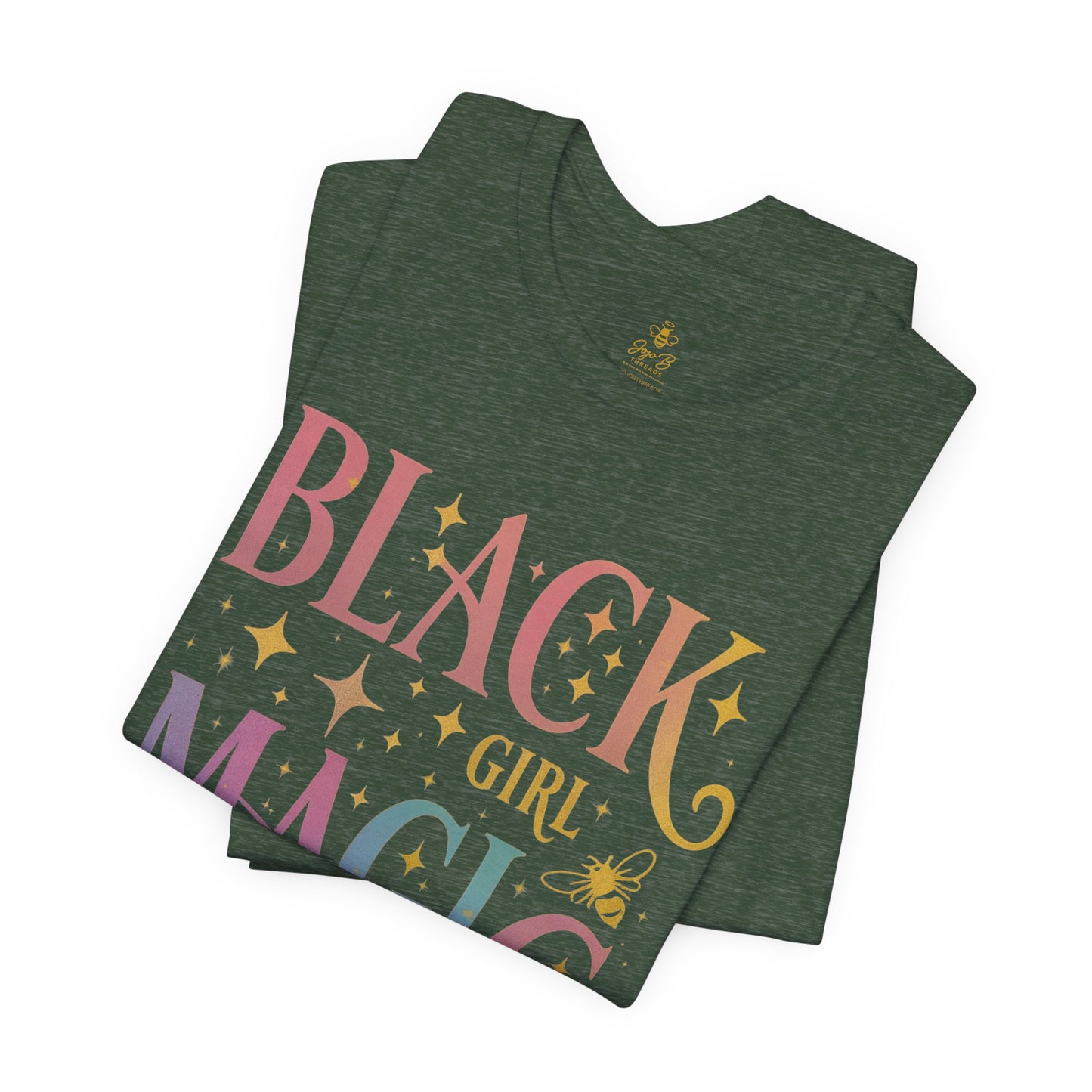 Black Girl Magic – Radiate Power & Grace | Jersey Tee