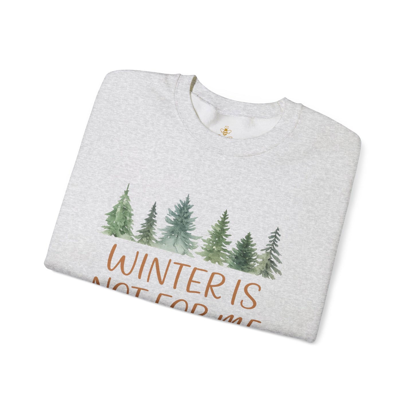 "Winter Not For Me" Watercolor Tree | Sweatshirt